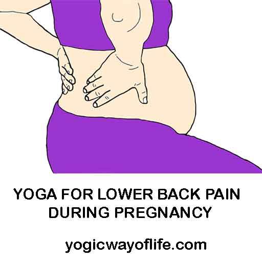 Yoga for Lower back Pain during Pregnancy
