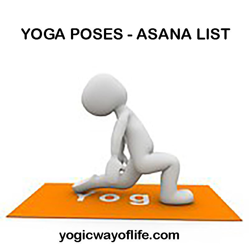 Yoga Poses - Asana List, Yoga Asana Postures