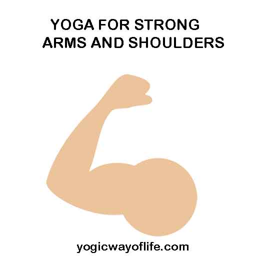 YOGA FOR STRONG ARMS AND SHOULDERS