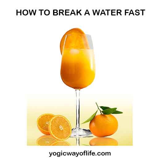 How to Break a Water Fast