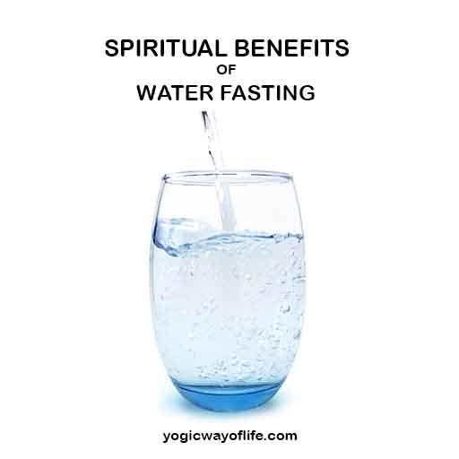 Spiritual Benefits of Water Fasting