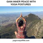 gain inner peace with yoga postures