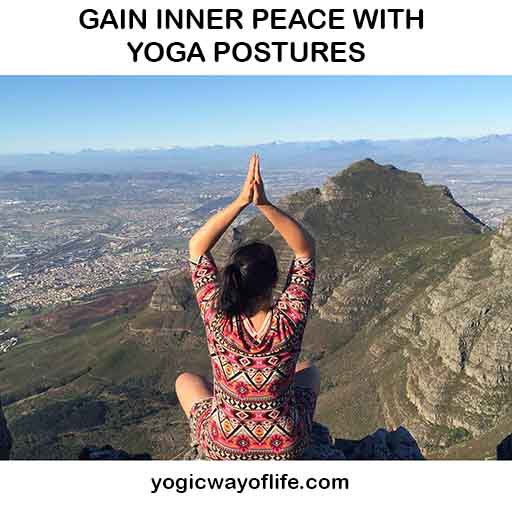gain inner peace with yoga postures