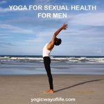 Yoga for Sexual Health for Men