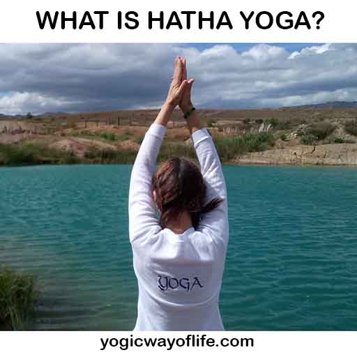 What is Hatha Yoga?