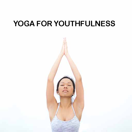 Yoga for youthfulness